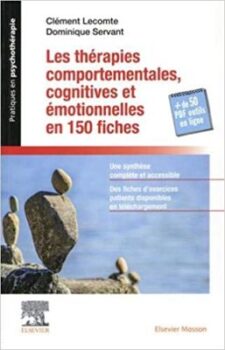 Docteur Clément Lecomte & Dominique Servant - Behavioral, cognitive and emotional therapies in 150 cards 30