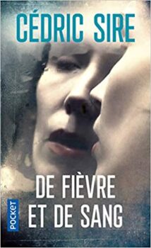 Of fever and blood - Cédric Sire 17