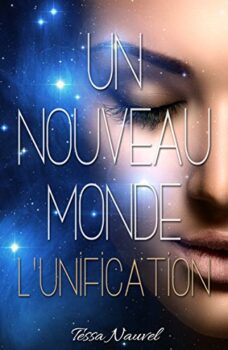 A New World The Unification of Tessa Nauvel (Paperback) 37