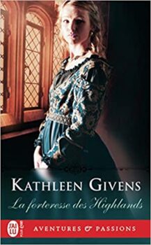 Kathleen Givens - La forteresse des Highlands 15