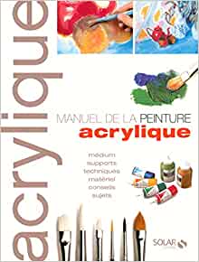 Manual of acrylic painting NE - Olivier Meyer 40
