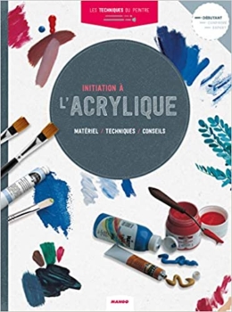 Introduction to acrylic : Material, techniques, advice - Catherine Grall, Parramon, Carmen Esposito Castro 12