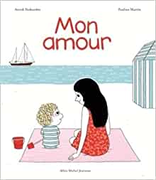 Book Mon amour by Astrid Desbordes and Pauline Martin 40
