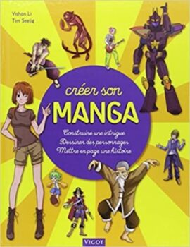 Tim Seeling and Yishan Li - <i>Creating your manga: Building a plot, drawing characters, putting your story on the page</i> 7