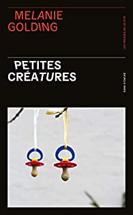 Little creatures - Melanie Golding 16