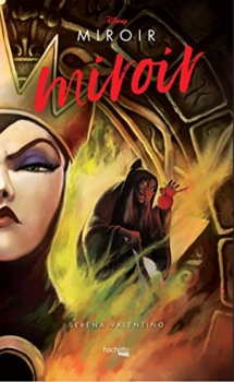 Disney Villains Mirror, mirror: The Story of the Evil Queen 21