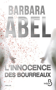 Barbara Abel - The innocence of the executioners 53
