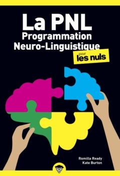 Kate Burton, Romilla Ready : NLP - Neuro-Linguistic Programming for Dummies, 2nd edition 3