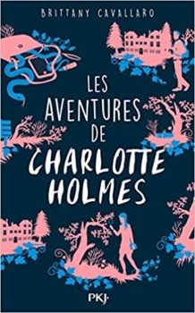 The Adventures of Charlotte Holmes - Volume 1 - Brittany Cavallaro 46