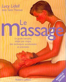 Lucy Lidell & Sara Thomas - Massage: A Complete Guide to Western and Eastern Techniques 8